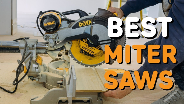 How to choose the Best Miter Saw